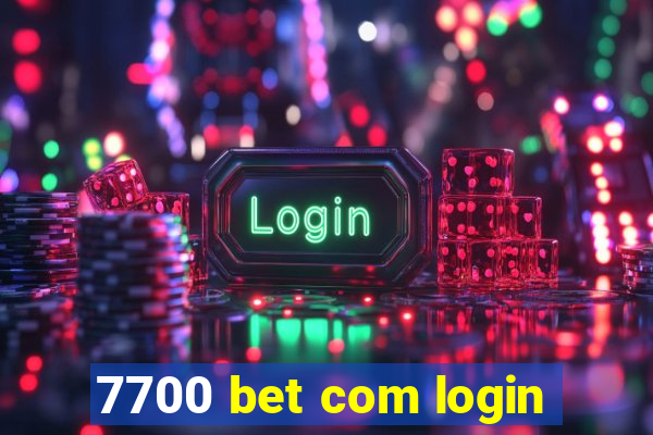 7700 bet com login