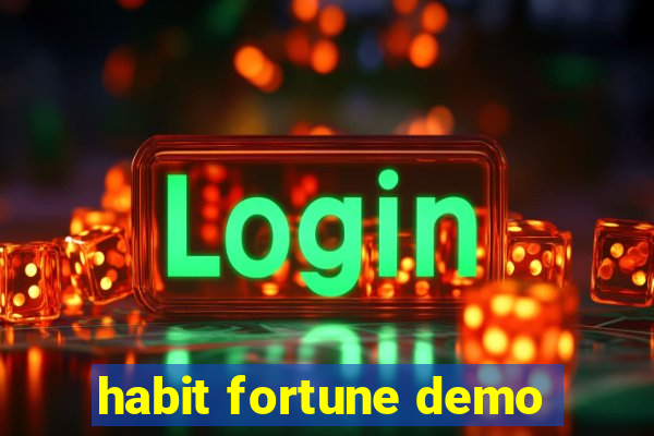 habit fortune demo