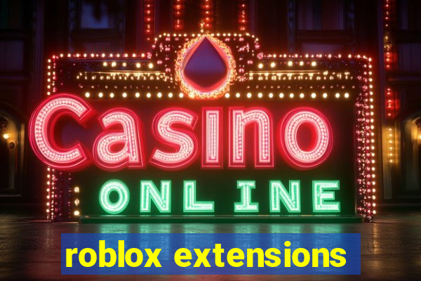 roblox extensions