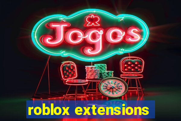 roblox extensions