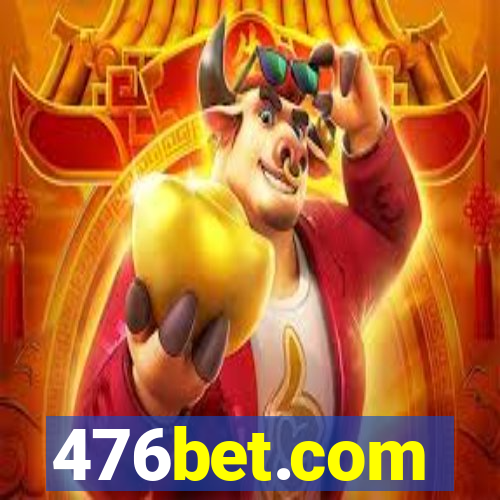 476bet.com