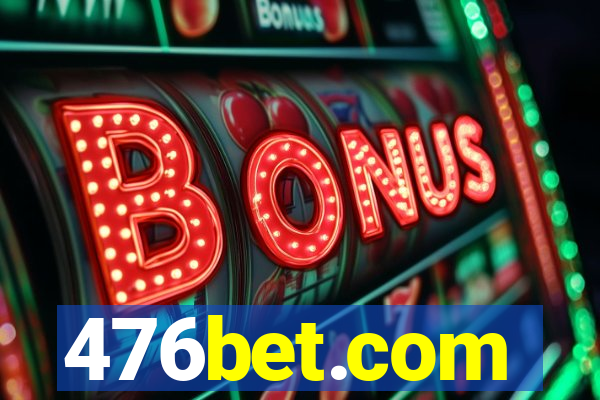 476bet.com