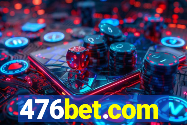 476bet.com