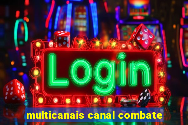 multicanais canal combate