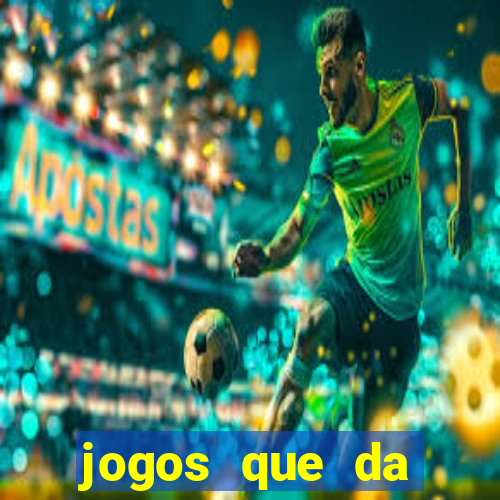 jogos que da dinheiro de verdade sem depositar