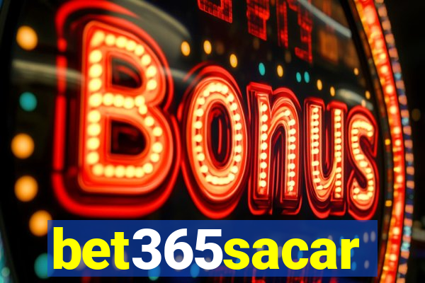 bet365sacar