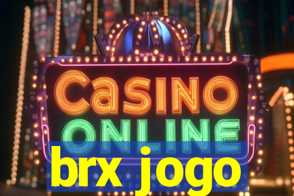 brx jogo