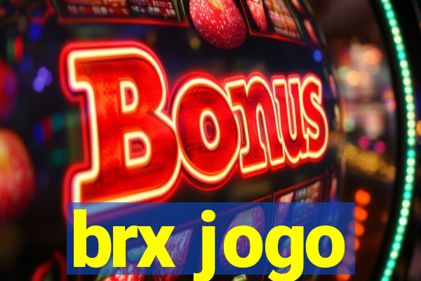 brx jogo