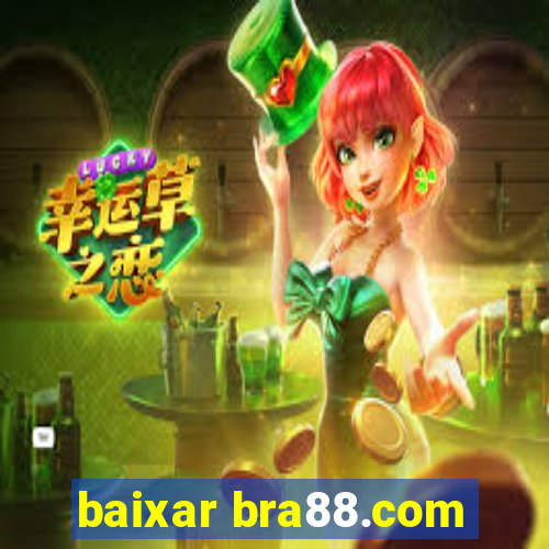 baixar bra88.com