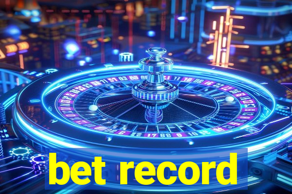 bet record