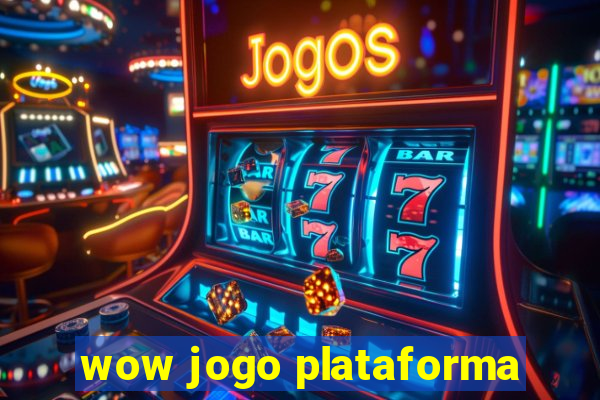 wow jogo plataforma