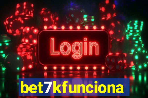 bet7kfunciona