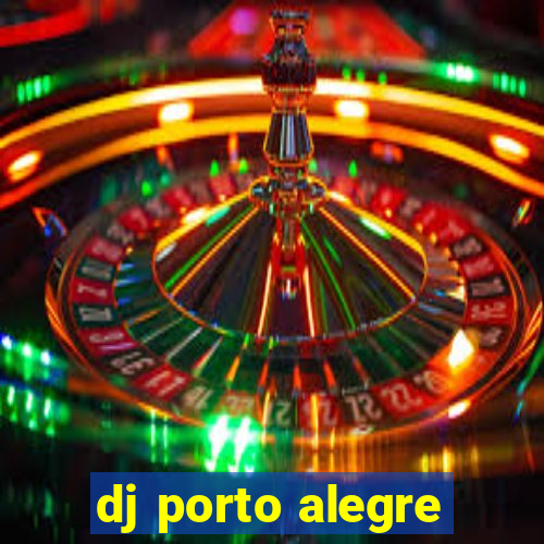 dj porto alegre