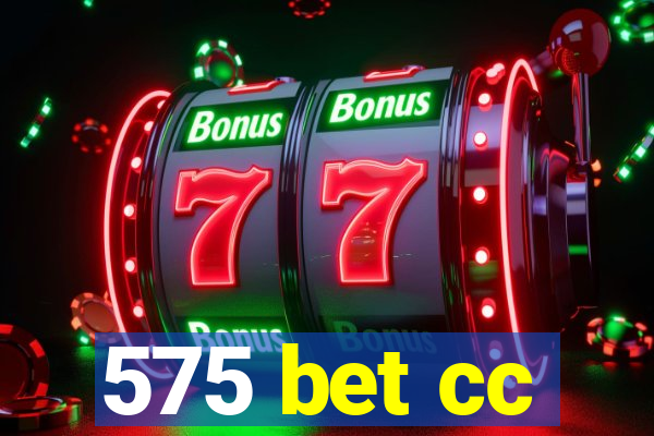 575 bet cc