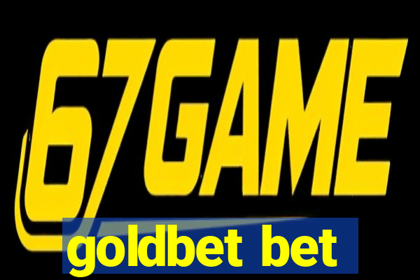 goldbet bet