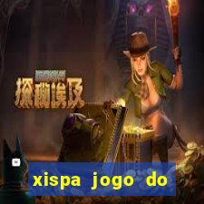 xispa jogo do bicho tabela