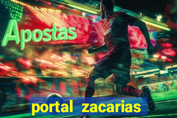 portal zacarias mais de 18