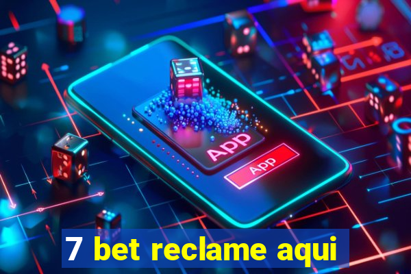 7 bet reclame aqui