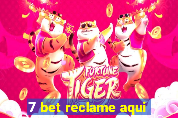 7 bet reclame aqui