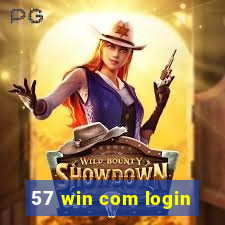 57 win com login