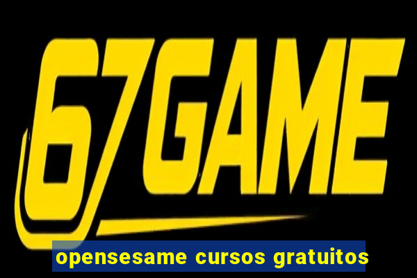 opensesame cursos gratuitos