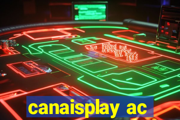 canaisplay ac