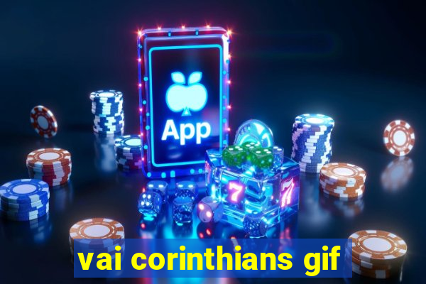 vai corinthians gif