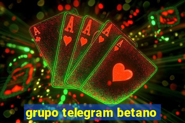 grupo telegram betano