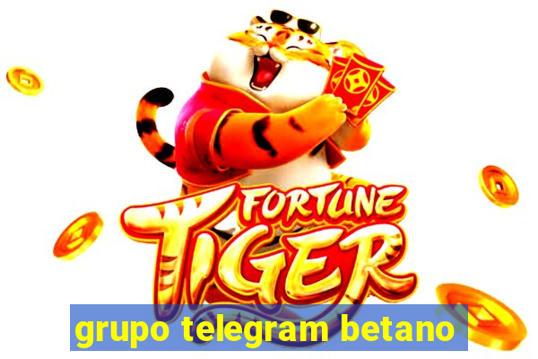 grupo telegram betano