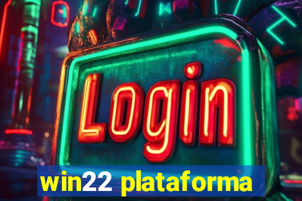 win22 plataforma