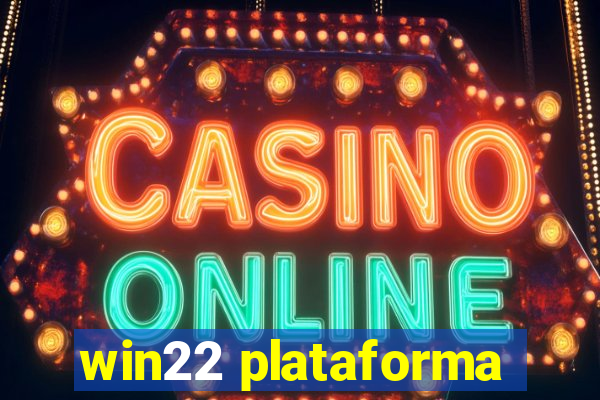 win22 plataforma