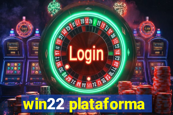 win22 plataforma