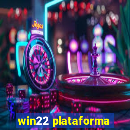 win22 plataforma