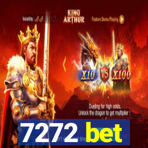 7272 bet