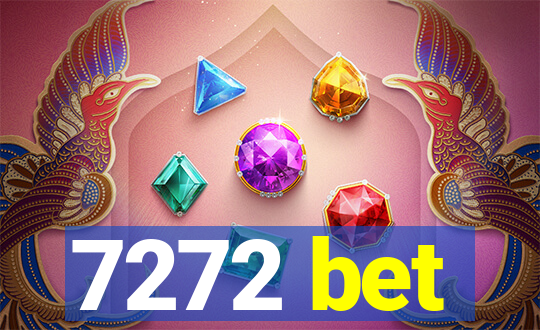 7272 bet