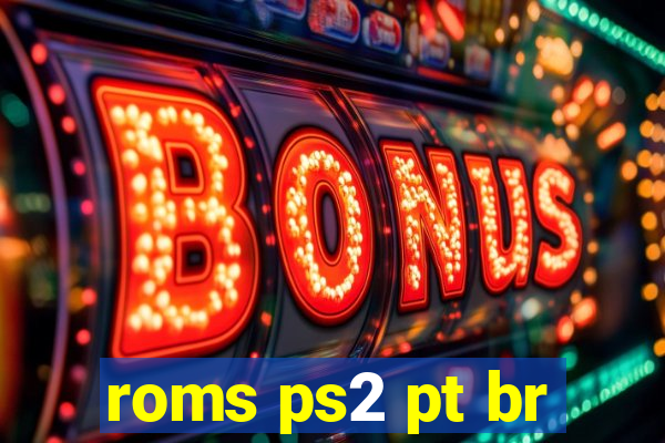 roms ps2 pt br