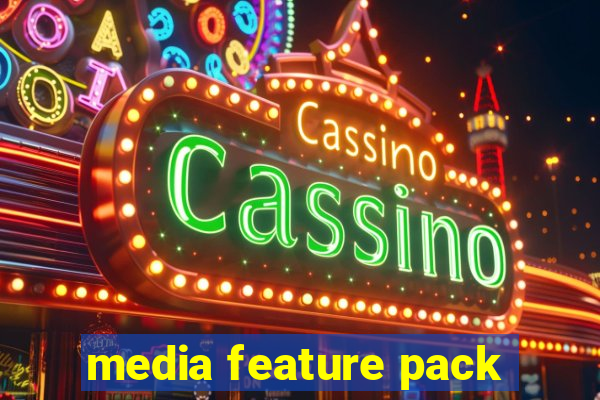 media feature pack