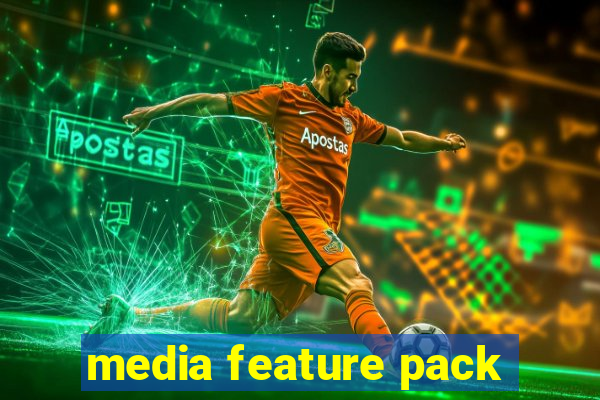 media feature pack