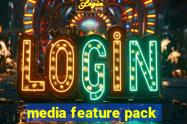 media feature pack