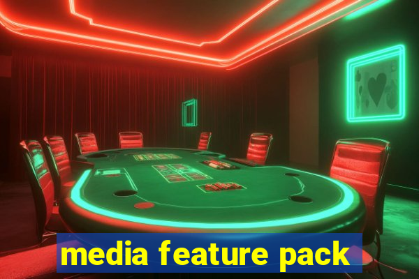 media feature pack