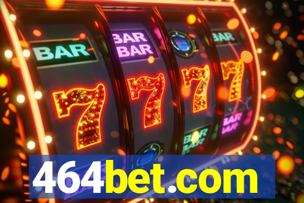 464bet.com