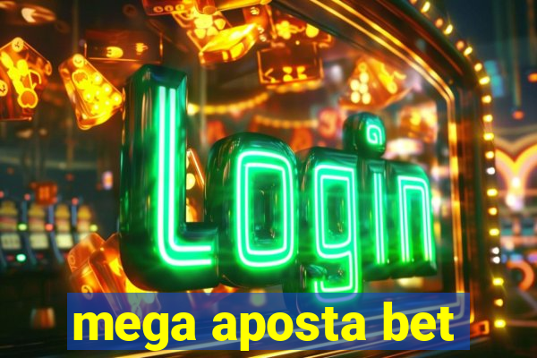 mega aposta bet