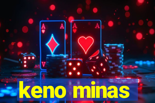 keno minas