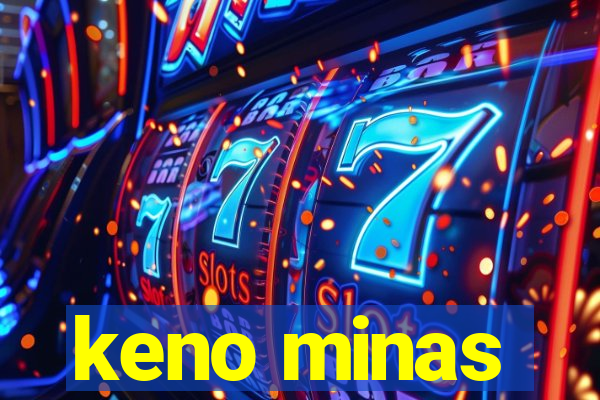 keno minas