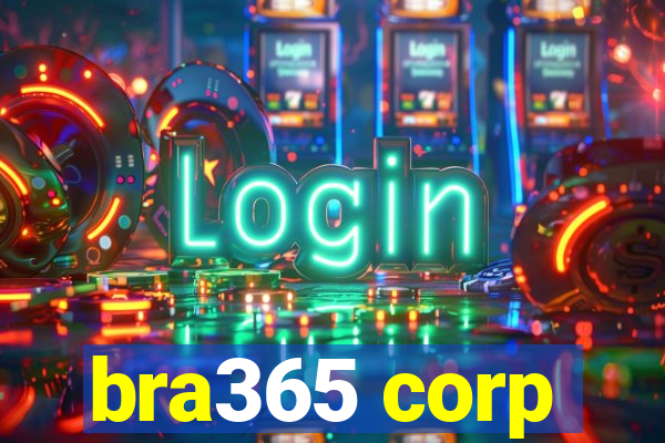 bra365 corp