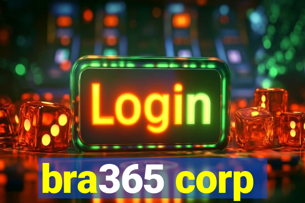 bra365 corp