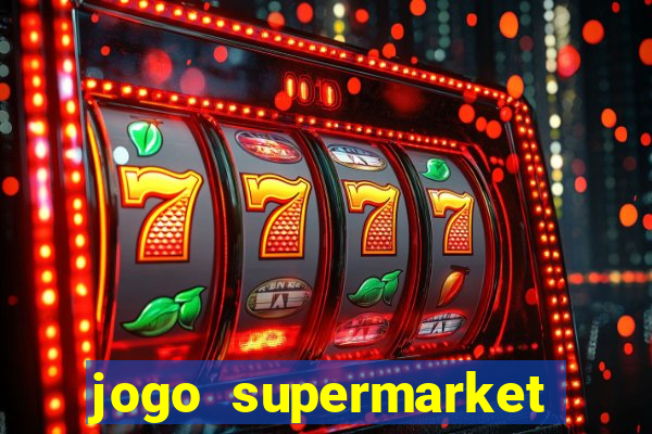 jogo supermarket spree demo