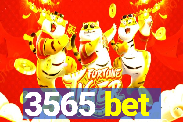 3565 bet