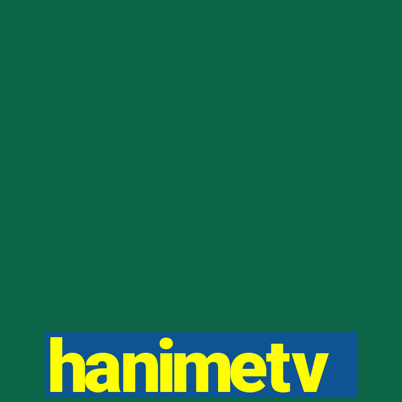 hanimetv