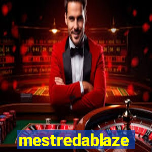 mestredablaze